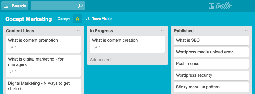Use Trello to manage your content marketing workflows
